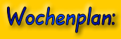 Wochenplan